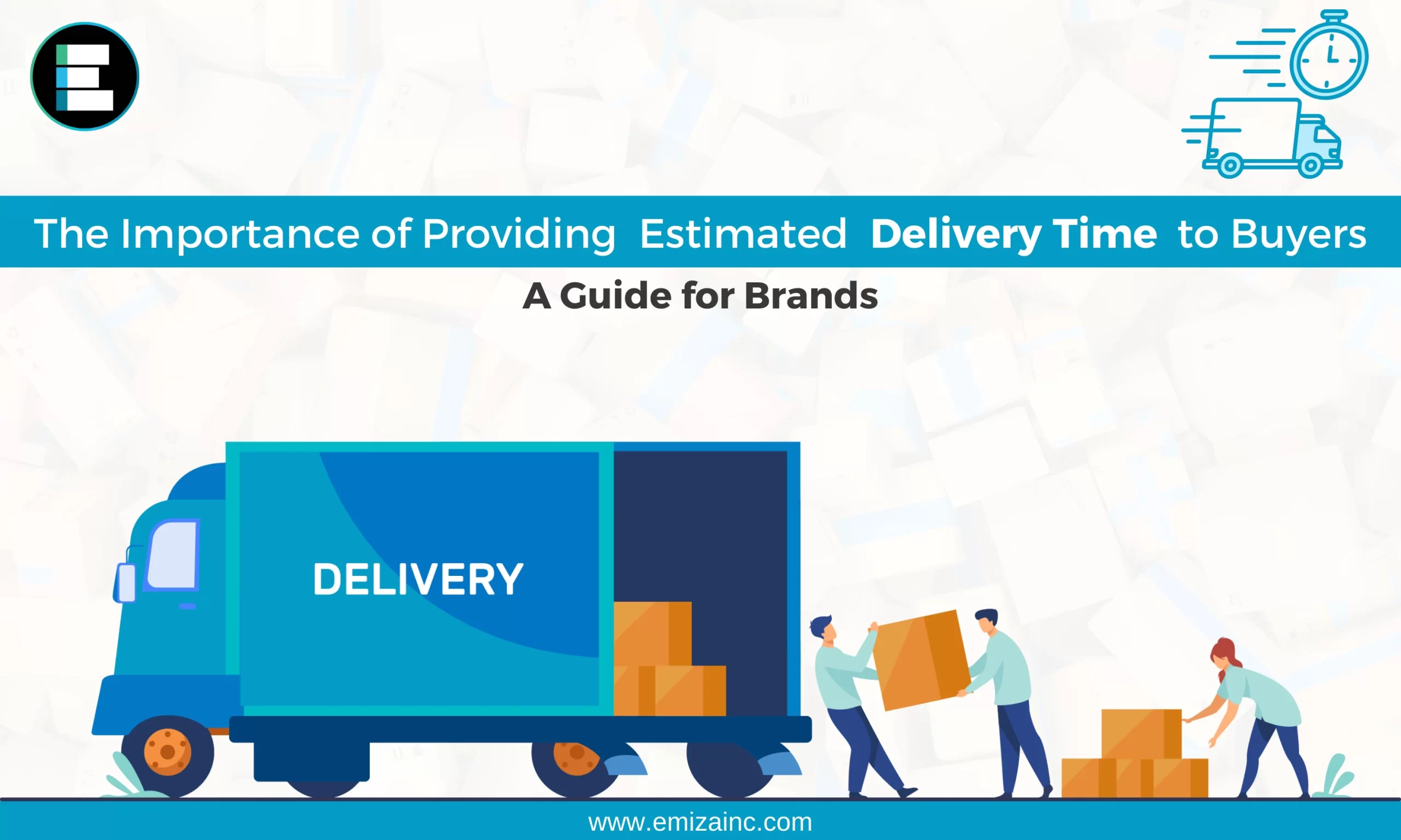 The Importance of Providing Estimated Delivery Time to Buyers: A Guide for Brands
