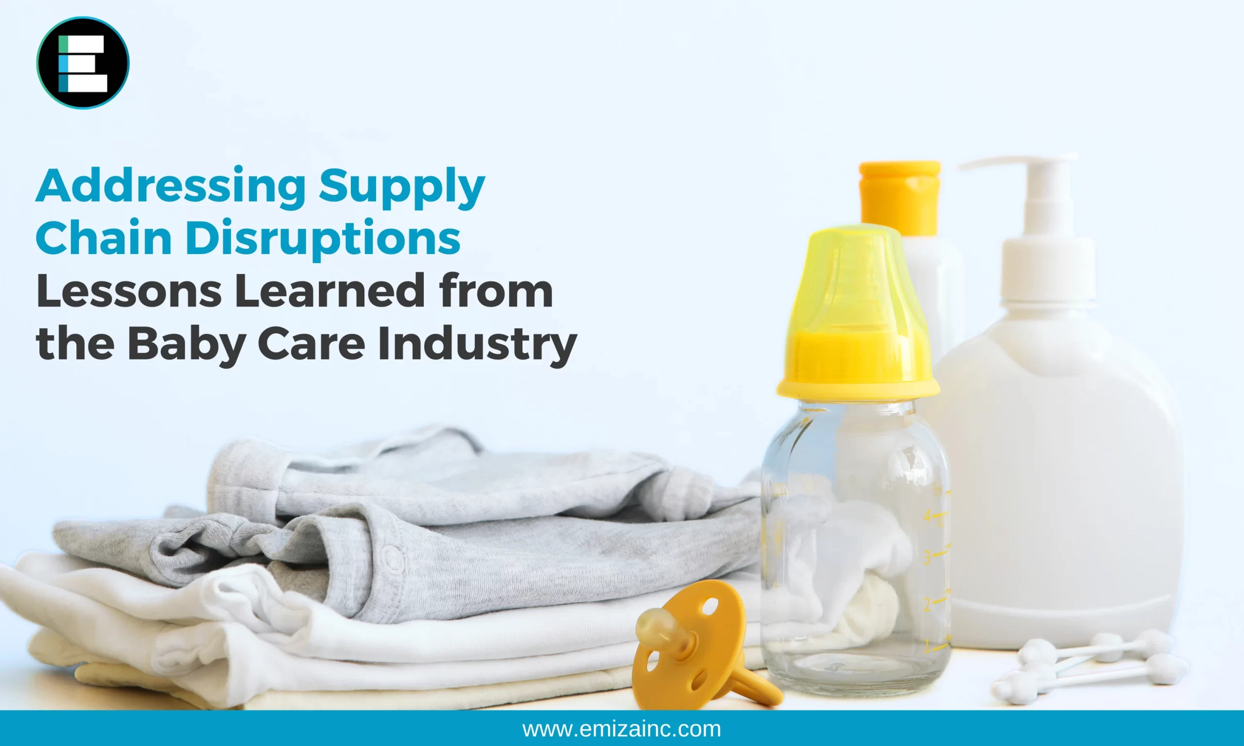 Addressing Supply Chain Disruptions Lessons Learned from the Baby Care Industry