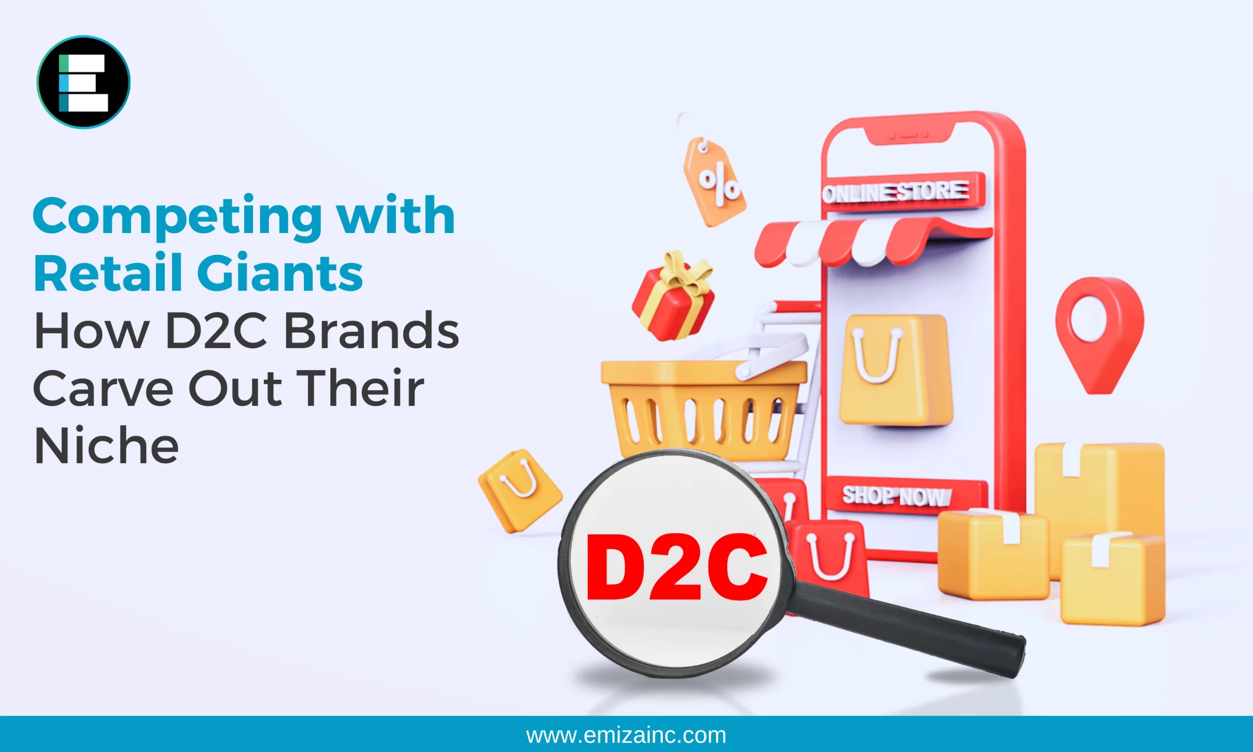 Competing with Retail Giants How D2C Brands Carve Out Their Niche