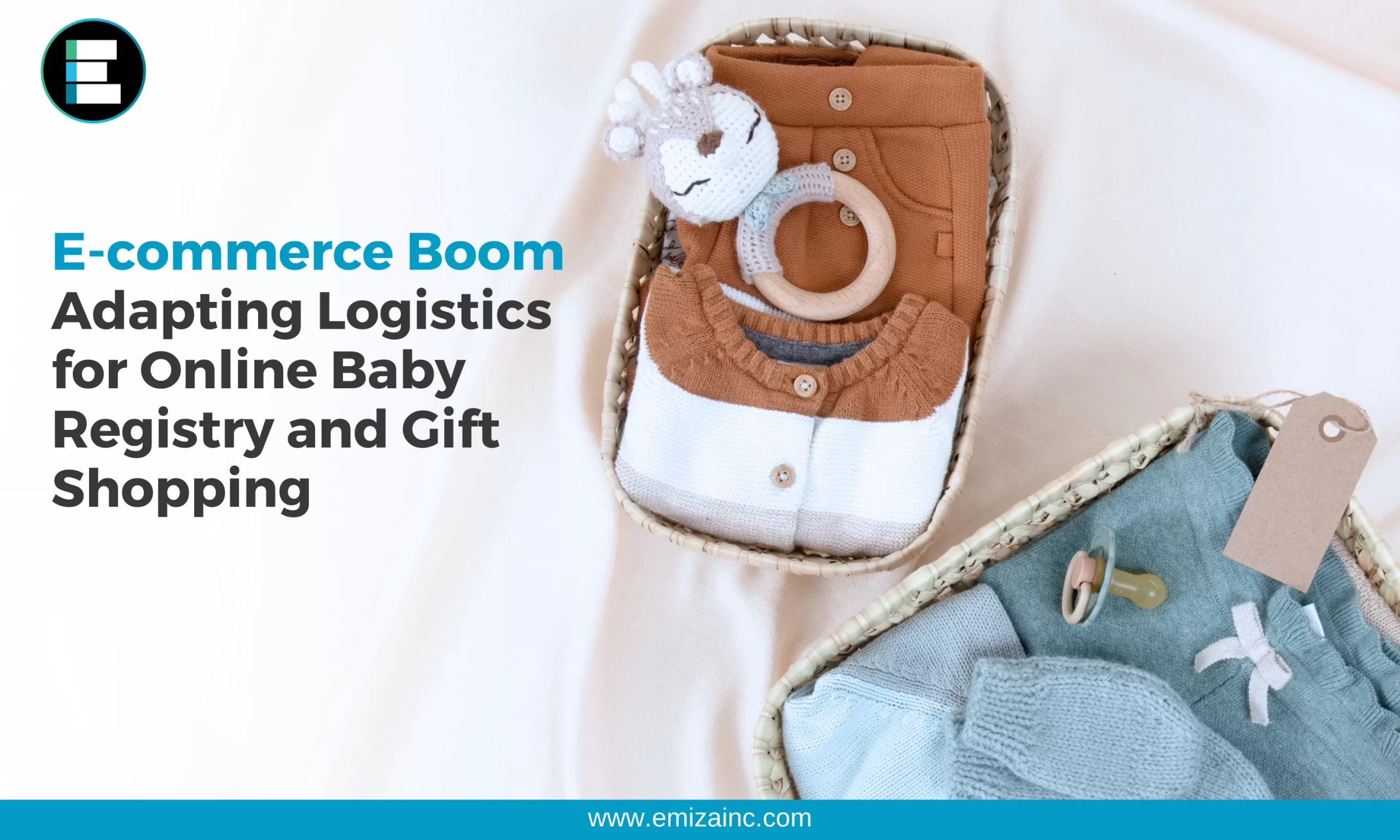 E-commerce Boom: Adapting Logistics for Online Baby Registry and Gift Shopping