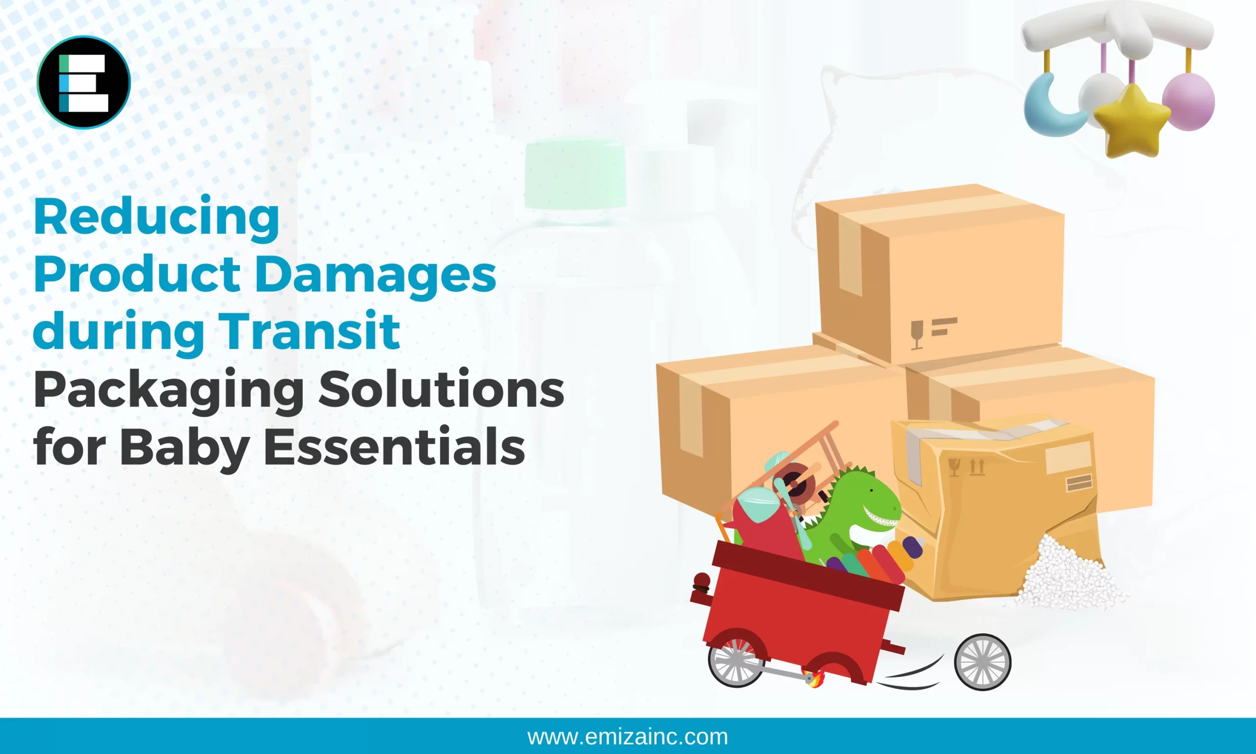 Reducing Product Damages during Transit Packaging Solutions for Baby Essentials