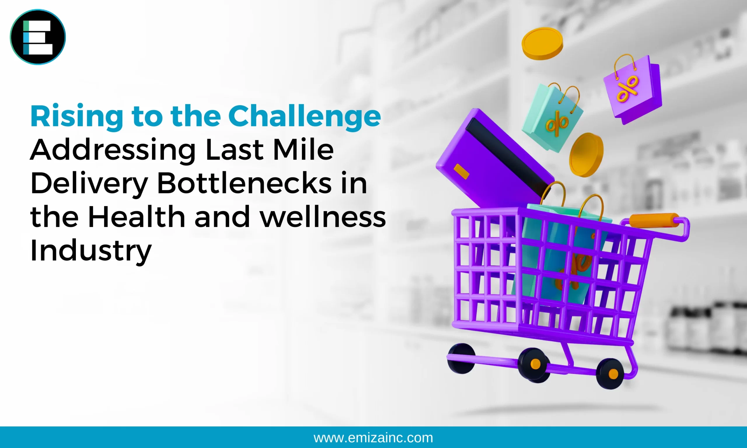 Rising to the Challenge: Addressing Last Mile Delivery Bottlenecks in the Health and Wellness Industry