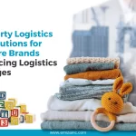 Third-Party Logistics (3PL) Solutions for Baby Care Brands Outsourcing Logistics Challenges