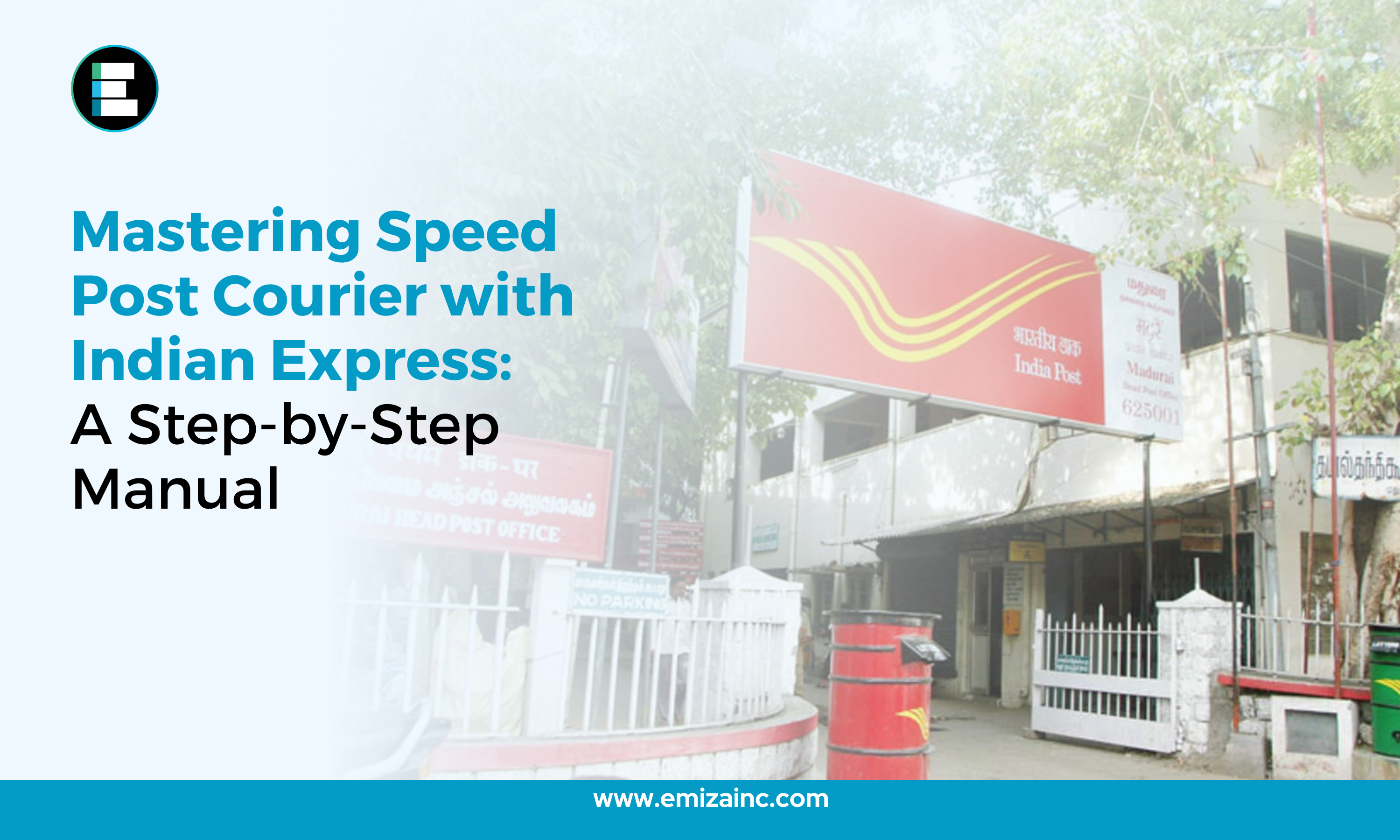 Mastering Speed Post Courier with Indian Express: A Step-by-Step Manual